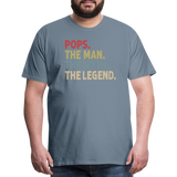 Pops the Man the Myth the Legend Men's Premium T-Shirt - steel blue