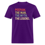 Peepaw the Man the Myth the Legend Unisex Classic T-Shirt - purple