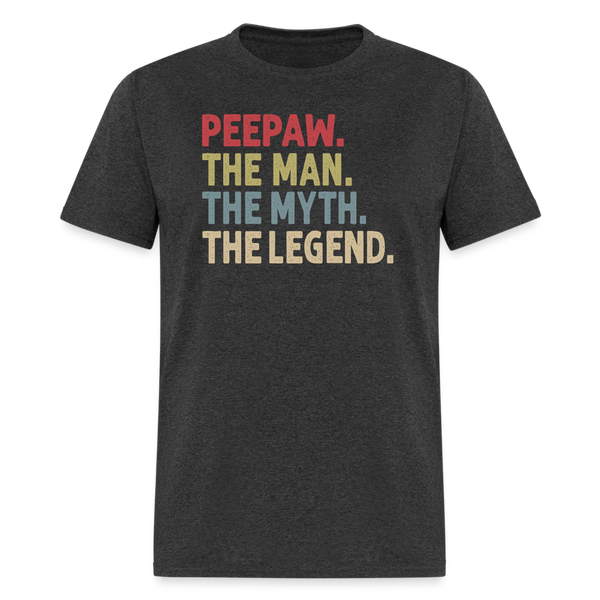 Peepaw the Man the Myth the Legend Unisex Classic T-Shirt - heather black