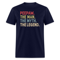 Peepaw the Man the Myth the Legend Unisex Classic T-Shirt - navy