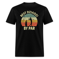 Best Dziadzi By Par Unisex Classic T-Shirt - black