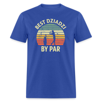 Best Dziadzi By Par Unisex Classic T-Shirt - royal blue