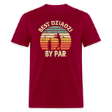 Best Dziadzi By Par Unisex Classic T-Shirt - dark red