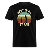 Best G-Pa By Par Unisex Classic T-Shirt - black