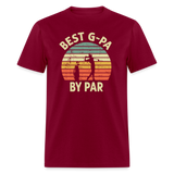 Best G-Pa By Par Unisex Classic T-Shirt - burgundy