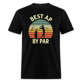 Best AP By Par Unisex Classic T-Shirt - black