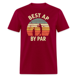 Best AP By Par Unisex Classic T-Shirt - dark red