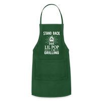 Stand Back Lil Pop Is Grilling Adjustable Apron - forest green