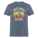 Best Boss By Par Unisex Classic T-Shirt - denim