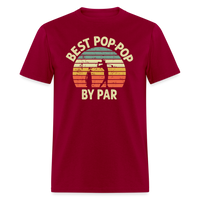 Best Pop-Pop By Par Unisex Classic T-Shirt - dark red