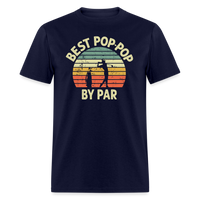 Best Pop-Pop By Par Unisex Classic T-Shirt - navy