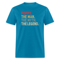 Poppy the Man the Myth the Legend Unisex Classic T-Shirt - turquoise