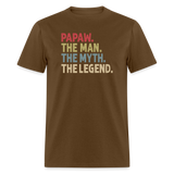 Papaw the Man the Myth the Legend Unisex Classic T-Shirt - brown