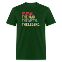 Papaw the Man the Myth the Legend Unisex Classic T-Shirt - forest green