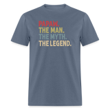 Papaw the Man the Myth the Legend Unisex Classic T-Shirt - denim