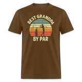 Best Grandpa By Par Unisex Classic T-Shirt - brown