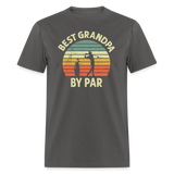 Best Grandpa By Par Unisex Classic T-Shirt - charcoal