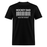 Hockey Dad Scan for Payment Unisex Classic T-Shirt - black