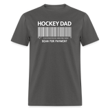 Hockey Dad Scan for Payment Unisex Classic T-Shirt - charcoal