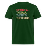 Grandpa the Man the Myth the Legend Unisex Classic T-Shirt - forest green