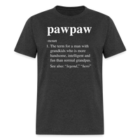 Pawpaw Definiton Unisex Classic T-Shirt - heather black