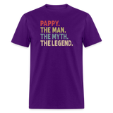 Pappy the Man the Myth the Legend Unisex Classic T-Shirt - purple
