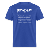 Pawpaw Definition Unisex Classic T-Shirt - royal blue