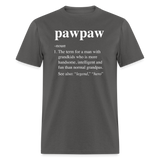 Pawpaw Definition Unisex Classic T-Shirt - charcoal