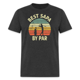 Best Sapa By Par Unisex Classic T-Shirt - heather black
