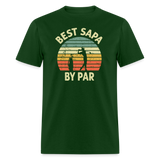 Best Sapa By Par Unisex Classic T-Shirt - forest green