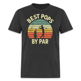 Best Pops By Par Unisex Classic T-Shirt - heather black