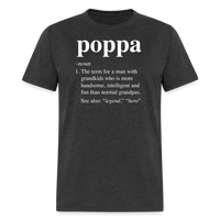 Poppa Definition Unisex Classic T-Shirt - heather black