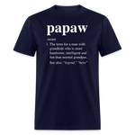 Papaw Definition Unisex Classic T-Shirt - navy
