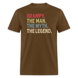 Grampy the Man the Myth the Legend Unisex Classic T-Shirt - brown
