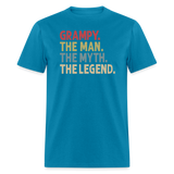 Grampy the Man the Myth the Legend Unisex Classic T-Shirt - turquoise