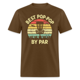 Best Pop-Pop By Par Disc Golf Unisex Classic T-Shirt - brown