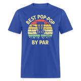 Best Pop-Pop By Par Disc Golf Unisex Classic T-Shirt - royal blue