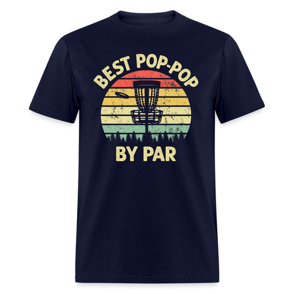 Best Pop-Pop By Par Disc Golf Unisex Classic T-Shirt - navy