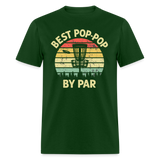 Best Pop-Pop By Par Disc Golf Unisex Classic T-Shirt - forest green