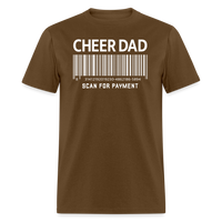 Cheer Dad Scan for Payment Unisex Classic T-Shirt - brown