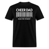 Cheer Dad Scan for Payment Unisex Classic T-Shirt - black