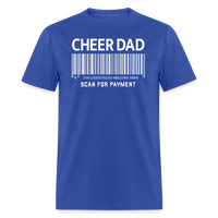 Cheer Dad Scan for Payment Unisex Classic T-Shirt - royal blue