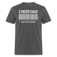 Cheer Dad Scan for Payment Unisex Classic T-Shirt - charcoal