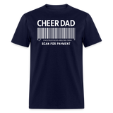 Cheer Dad Scan for Payment Unisex Classic T-Shirt - navy