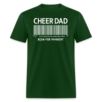 Cheer Dad Scan for Payment Unisex Classic T-Shirt - forest green