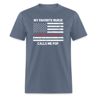 My Favorite Nurse Calls Me Pop Unisex Classic T-Shirt - denim