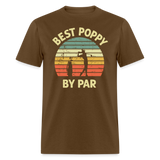 Best Poppy By Par Unisex Classic T-Shirt - brown