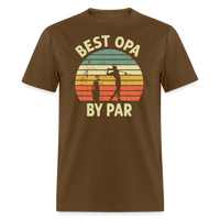 Best Opa By Par Unisex Classic T-Shirt - brown