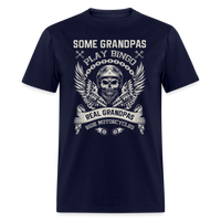 Some Grandpas Play Bingo Real Grandpas Ride Motorcycles Unisex Classic T-Shirt - navy