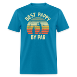 Pappy the Man the Myth the Legend Unisex Classic T-Shirt - turquoise